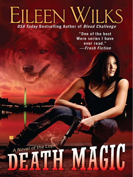 Title details for Death Magic by Eileen Wilks - Available